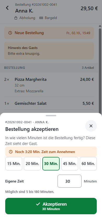 App auf dem Handy: Bestellung akzeptieren mit der Wahl 15, 20, 30, 45 oder 60 Minuten oder einer eigenen Zeit