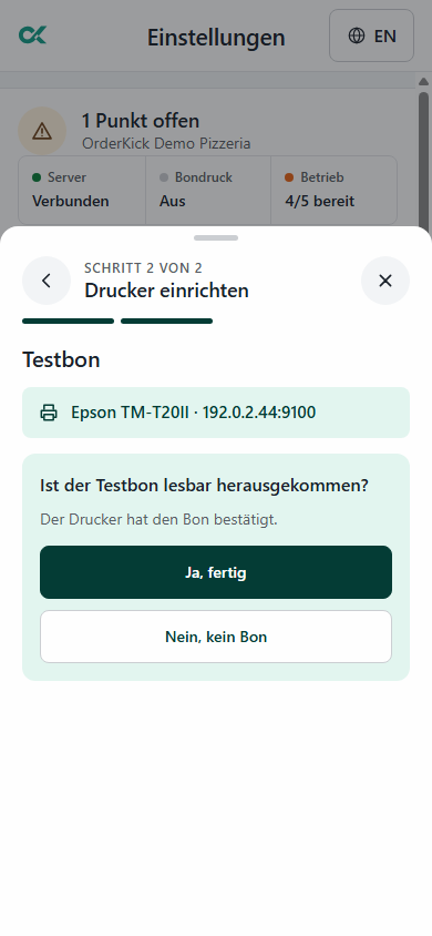 Ausschnitt aus der App für die Bestellannahme: Frage, ob der Testbon lesbar herausgekommen ist, mit „Ja, fertig“